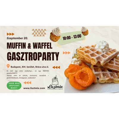 Muffin & Waffel GasztroPARTY - Budapest